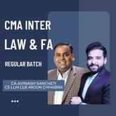 CMA Inter Group 1 | Law & Financial Accounts Regular Batch by CS LLM LLB Arjun Chabra & CA CS Avinash Sancheti